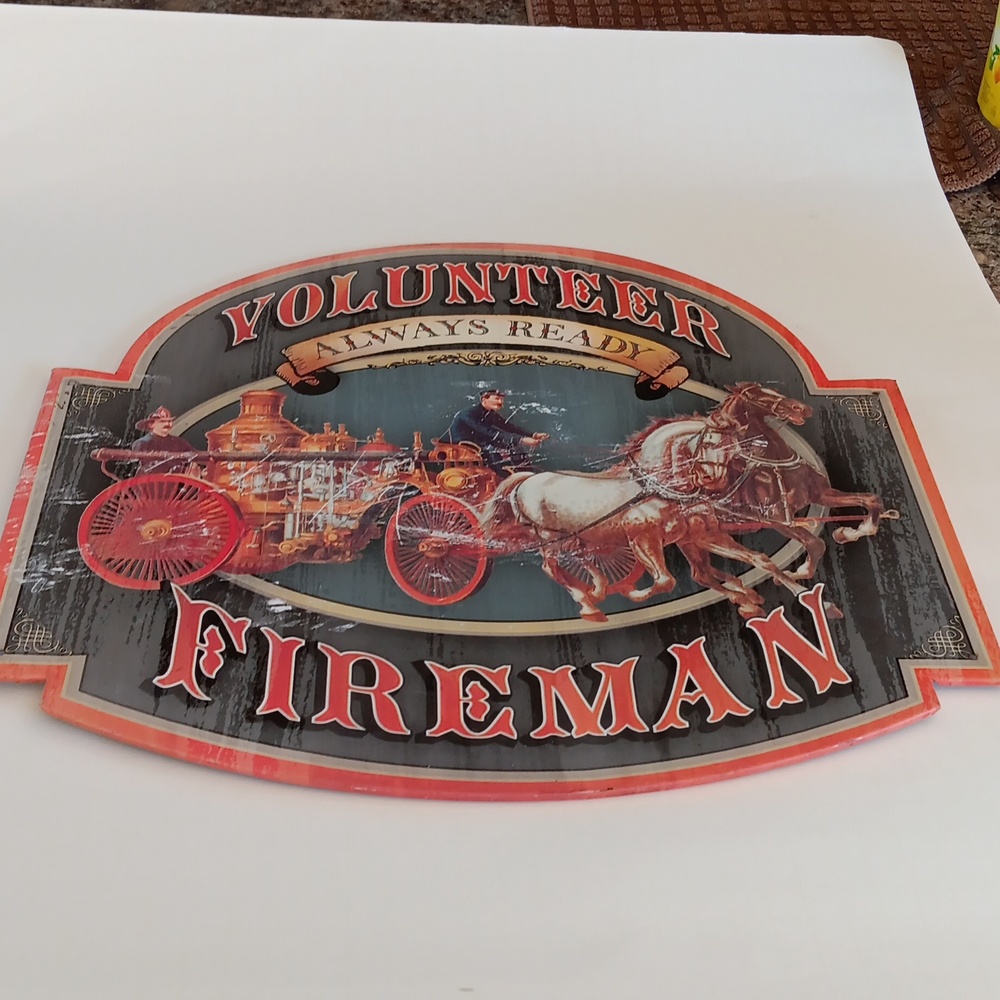 Metal Outside Volunteer Fireman  Sign